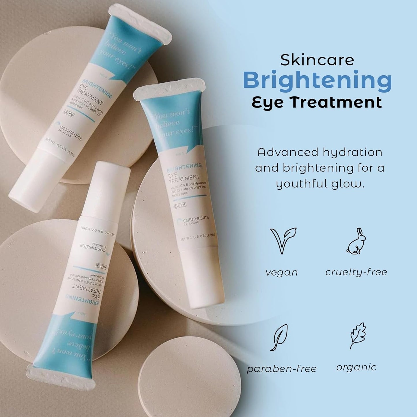 Three tubes of Cosmedica Skincare Brightening Eye Treatment Gel with text highlighting its vegan, cruelty-free, paraben-free, and organic qualities.