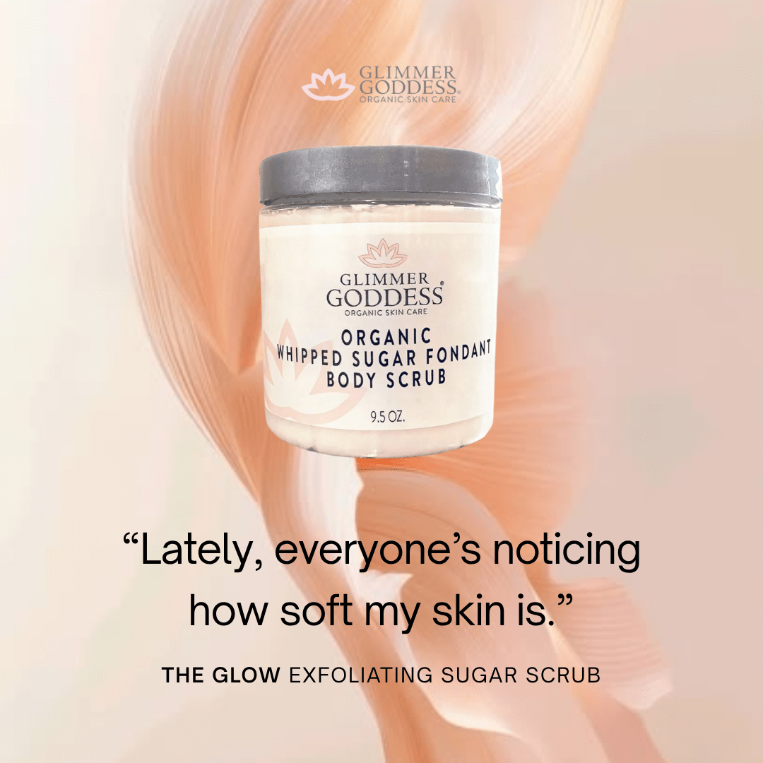 Stylized image of Glimmer Goddess Organic Whipped Sugar Fondant Exfoliating Body Scrub with a quote about soft skin, emphasizing its effectiveness for crepey skin, by GNS Beauty & Personal Care.